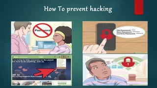 How To prevent hacking
 