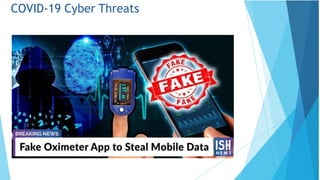 COVID-19 Cyber Threats
 