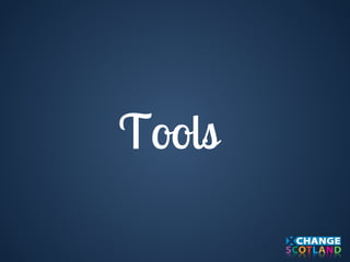 Tools 
 