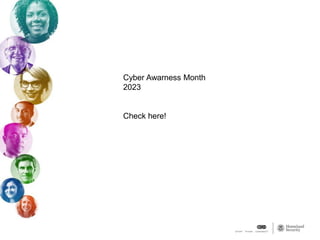 Cyber Awarness Month
2023
Check here!
 