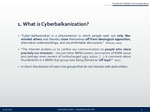 Jorg Hebenstreit Cyberbalkanization The Local Fragmentation Of The Ominously, they warned that the loss of shared experiences and values may be harmful to the. jorg hebenstreit cyberbalkanization