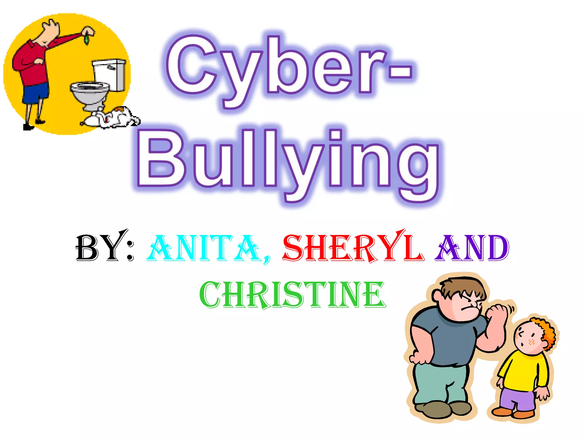 Cyber Bully | PPT