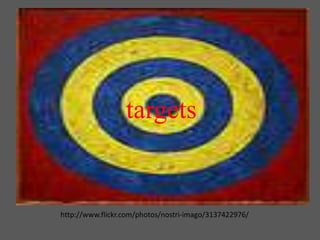 targetshttp://www.flickr.com/photos/nostri-imago/3137422976/