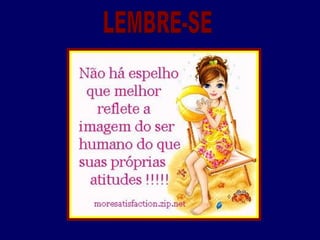 LEMBRE-SE 