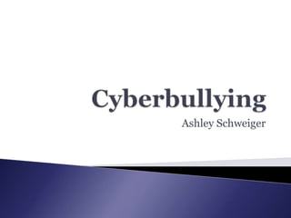 Cyberbullying Ashley Schweiger 