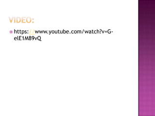  https://www.youtube.com/watch?v=G-
elE1M89vQ
 