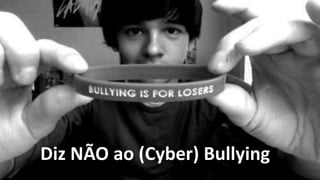 Diz NÃO ao (Cyber) Bullying
 