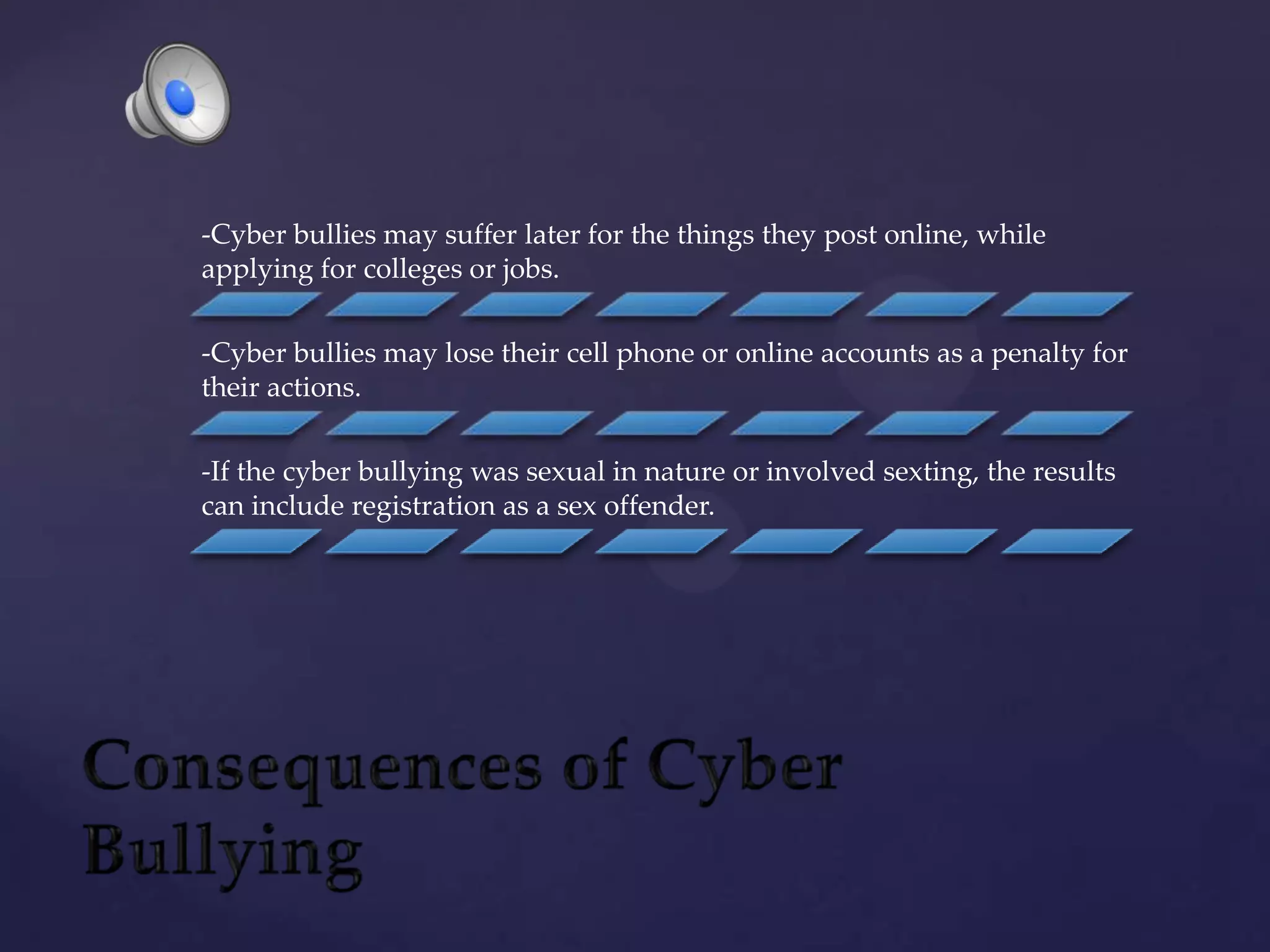8Consequences of Cyber Bullying