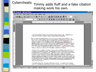 Cybercheats Timmy adds fluff and a fake citation making work his own. 