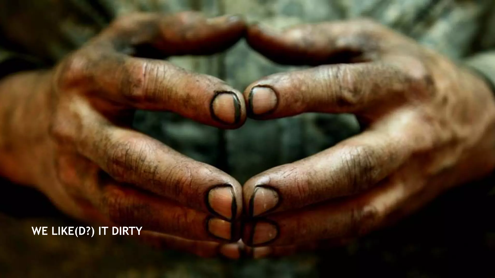 NOTE D’ÉTONNEMENT
4. AXES MEDIA ONLINE 2019 - 2020
WE LIKE(D?) IT DIRTY
 