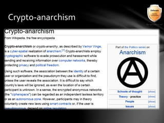 Crypto-anarchism
 