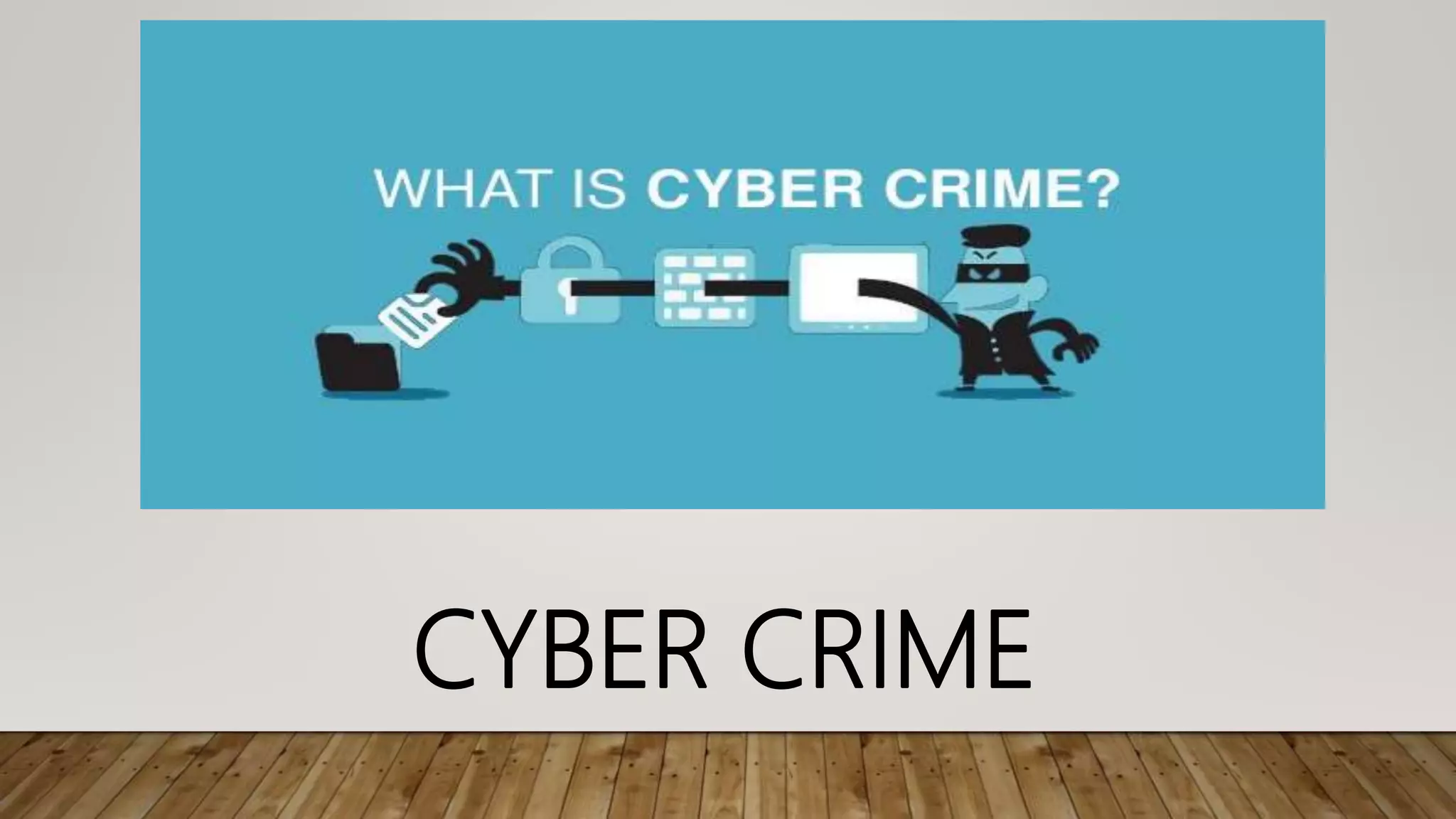 Cyber crime presentation school level | PPTX