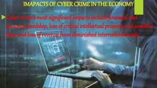 IMAPCTS OF CYBER CRTIME ON THE GOVERMENT
For national security concerns, the likely cybercrime threats deal
on espionage ...