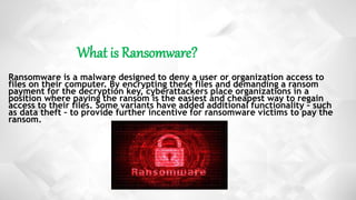 Popular Ransomware Variants
Dozens of ransomware variants exist, each with its own unique
characteristics. However, some r...