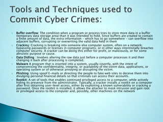 Cyber crime refers to illegal activities carried out using computers ...