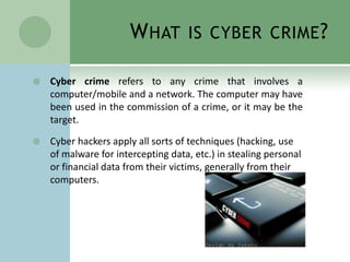 Criminal Using Network Cyber crime and security 1 | PPTX