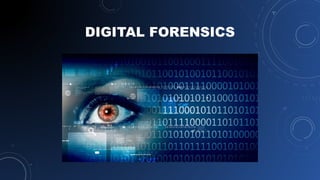 DIGITAL FORENSICS
 