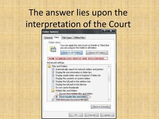 The answer lies upon the
interpretation of the Court
 