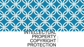 Copyright Protection | PPTX