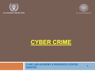 1
© AIR LAW ACADEMY & RESEARCH CENTRE,
NAGPUR
 