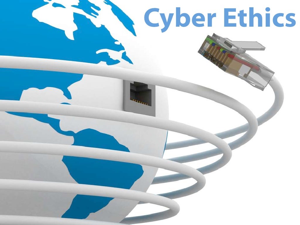 Cyber Ethics cyber-ethics