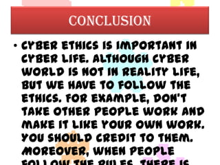 Cyber ethics Slide 7