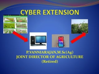 P.VANNIARAJAN,M.Sc(Ag)
JOINT DIRECTOR OF AGRICULTURE
(Retired)
 