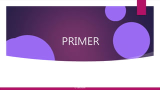 PRIMER
© Yansi Keim
 