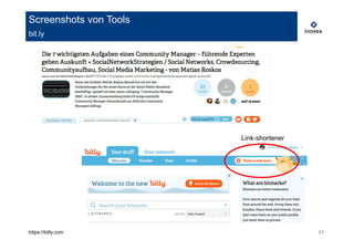 Screenshots von Tools
bit.ly




                        Link-shortener




https://bitly.com                        31
 