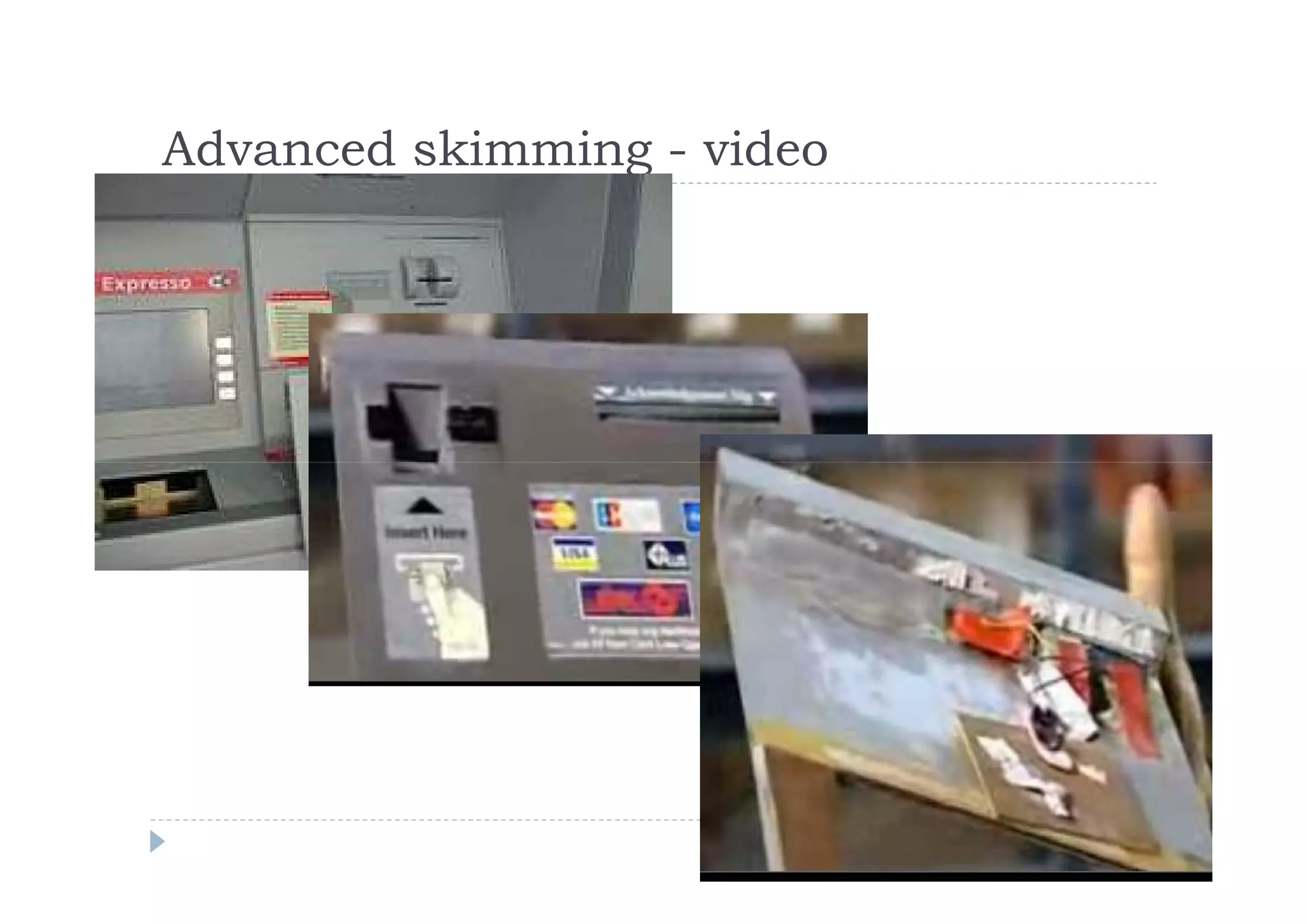 Advanced skimming - video
 