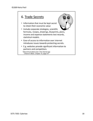 ©2009 Rahul Patil




EETS 7302: Cyberlaw   18
 