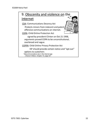 ©2009 Rahul Patil




EETS 7302: Cyberlaw   22
 