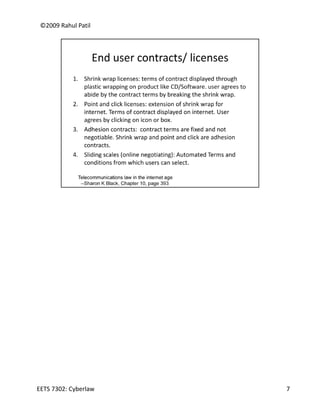 ©2009 Rahul Patil




EETS 7302: Cyberlaw   7
 