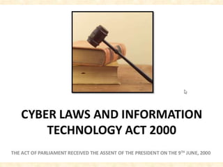 IT Act 2000 and Cyber laws