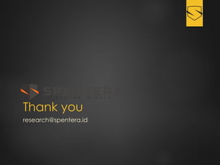 Thank you
research@spentera.id
 