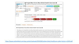 https://www.carbonblack.com/wp-content/uploads/2019/06/carbon-black-healthcare-cyber-heists-in-2019.pdf
 