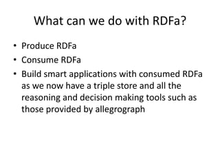 Embedding semantic markup in web pages and product pages ultimately makes information “findable” by search engines, enabling them to provide improvements such as definitive answers, enhanced displays, etc