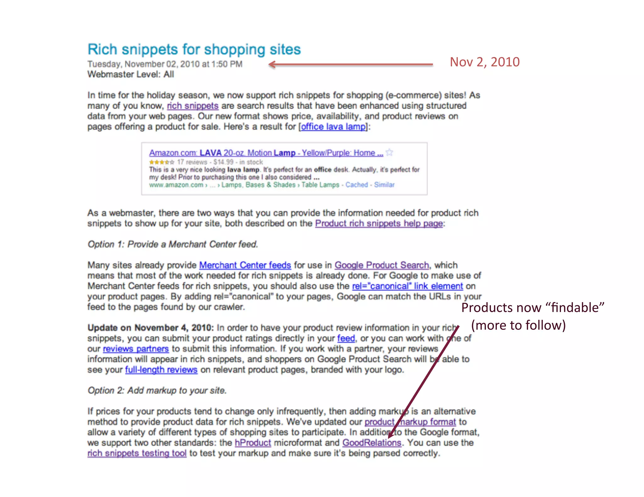 Nov	
  2,	
  2010	
  




            Products	
  now	
  “ﬁndable”	
  
            	
  	
  	
  (more	
  to	
  follow)	
  




57	
  
 