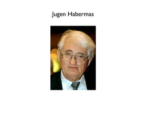 Jugen Habermas 