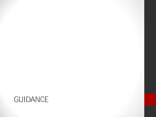 GUIDANCE
 
