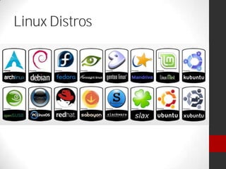 Linux Distros
 