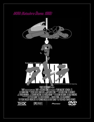 AKIRA (Katsuhiro Ôtomo, 1988)
 