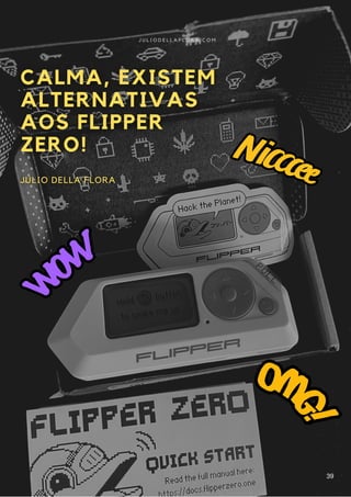 J U L I O D E L L A F L O R A . C O M
39
 