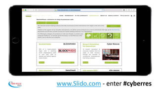 www.Slido.com - enter #cyberres
 