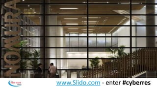 www.Slido.com - enter #cyberres
 