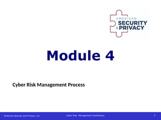 Cyber RM - Process - Module 4 Powerpoint Presentation | PPT