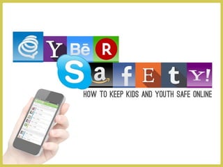 How to keep KIDS AND YOUTH Safe online
 