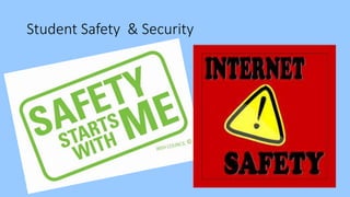 Student Safety & Security