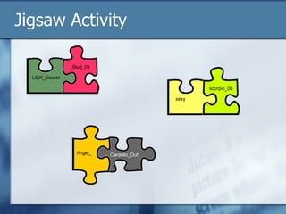 Jigsaw Activity 