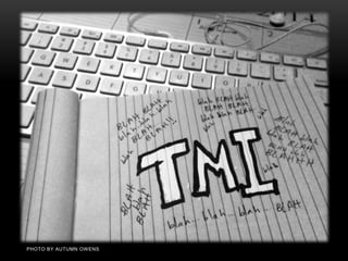 PHOTO BY AUTUMN OWENS 
 